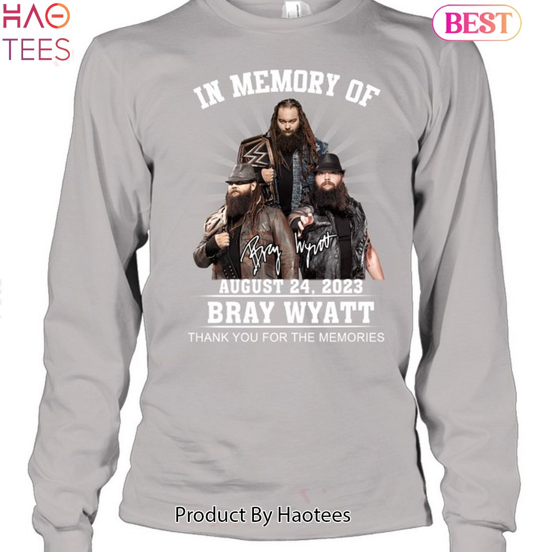 In Memory Of Bray Wyatt August - 24 2023 Thank You For The Memories Unisex T-Shirt In Memory Of Bray Wyatt August - 24 2023 Thank You For The Memories Unisex T-Shirt