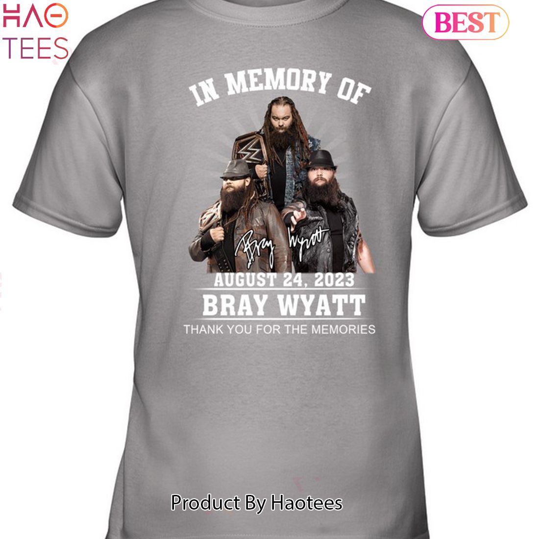 In Memory Of Bray Wyatt August - 24 2023 Thank You For The Memories Unisex  T-Shirt