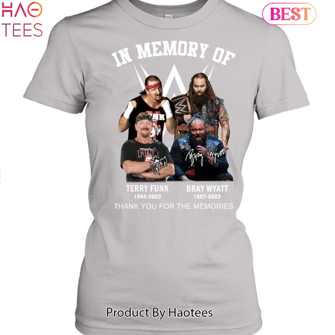 In Memory Of Bray Wyatt & Terry Funk Thank You For The Memories Unisex T-Shirt In Memory Of Bray Wyatt & Terry Funk Thank You For The Memories Unisex T-Shirt