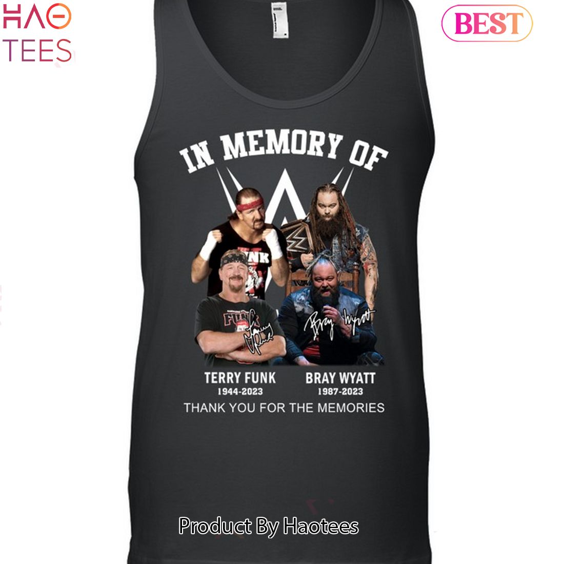 In Memory Of Bray Wyatt & Terry Funk Thank You For The Memories Unisex T-Shirt In Memory Of Bray Wyatt & Terry Funk Thank You For The Memories Unisex T-Shirt