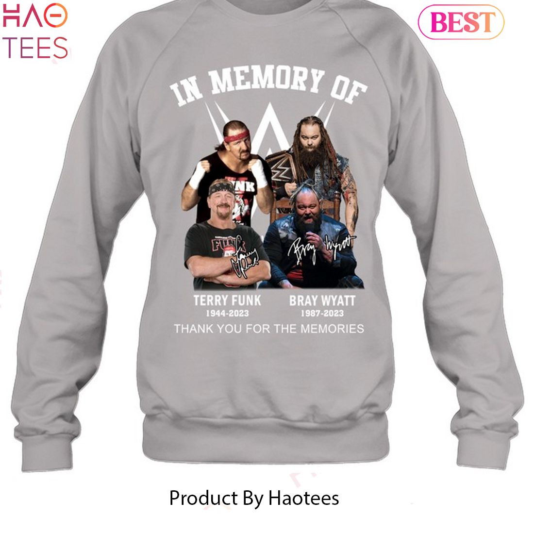 In Memory Of Bray Wyatt & Terry Funk Thank You For The Memories Unisex T-Shirt In Memory Of Bray Wyatt & Terry Funk Thank You For The Memories Unisex T-Shirt