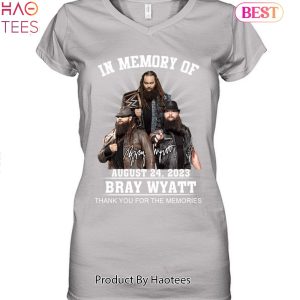 In Memory Of Bray Wyatt Thank You For The Memories Unisex T-Shirt