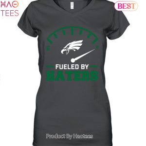 Philadelphia Eagles Fueled By Haters Unisex T-Shirt