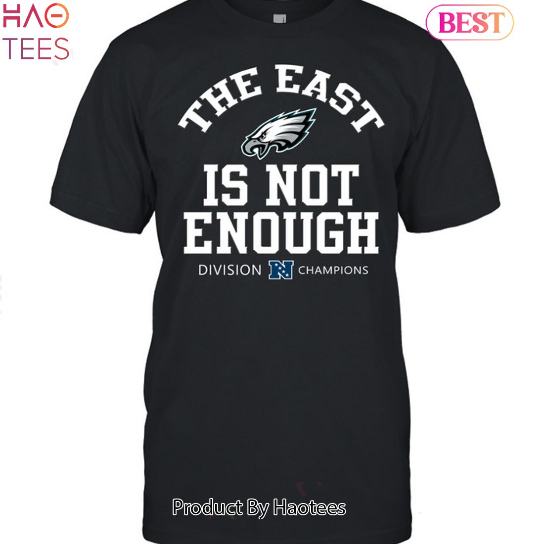 Philadelphia Eagles Division Champions The East Is Not Enough T-Shirt in  2023