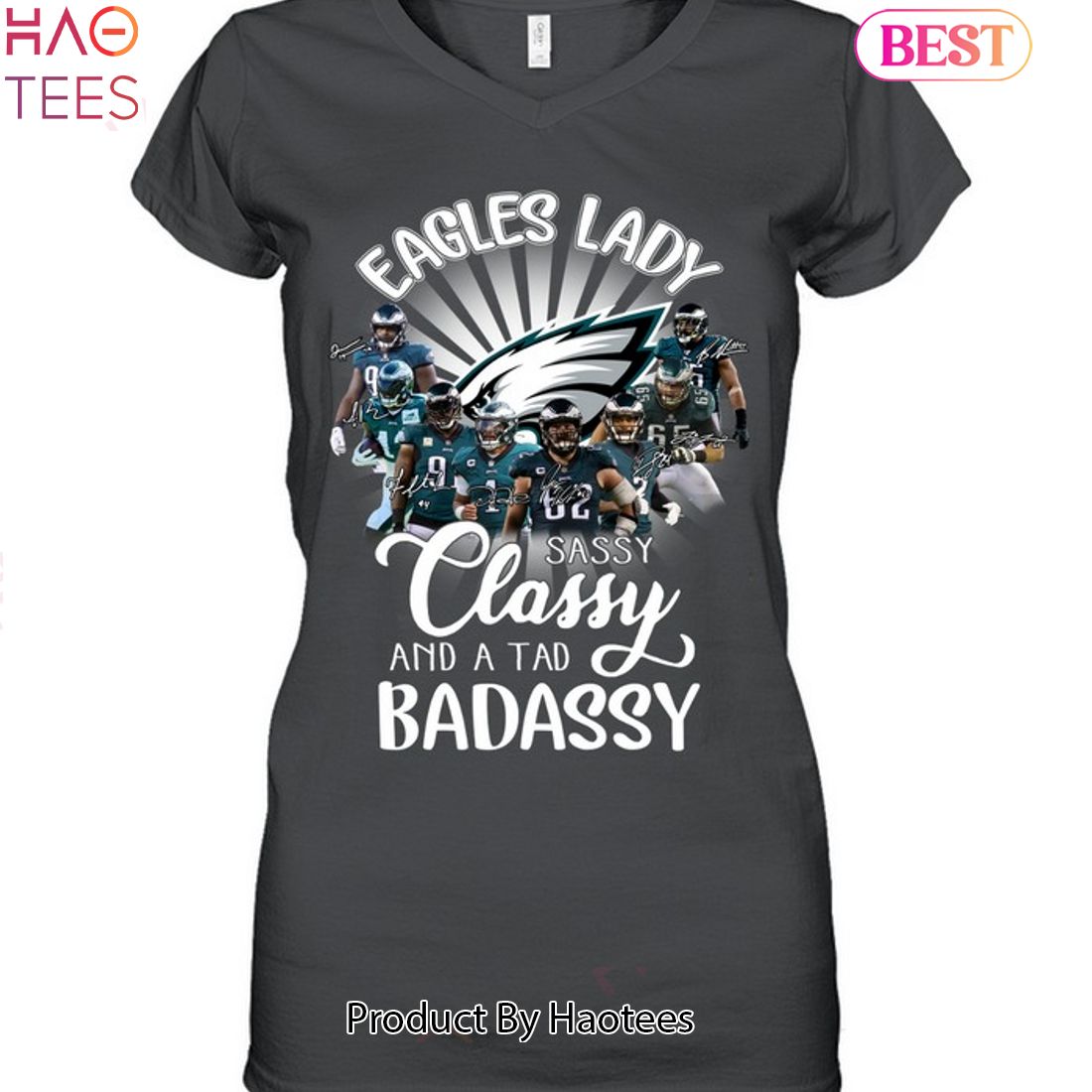 Philadelphia Eagles Lady Sassy Classy And A Tad Badassy Unisex T-Shirt