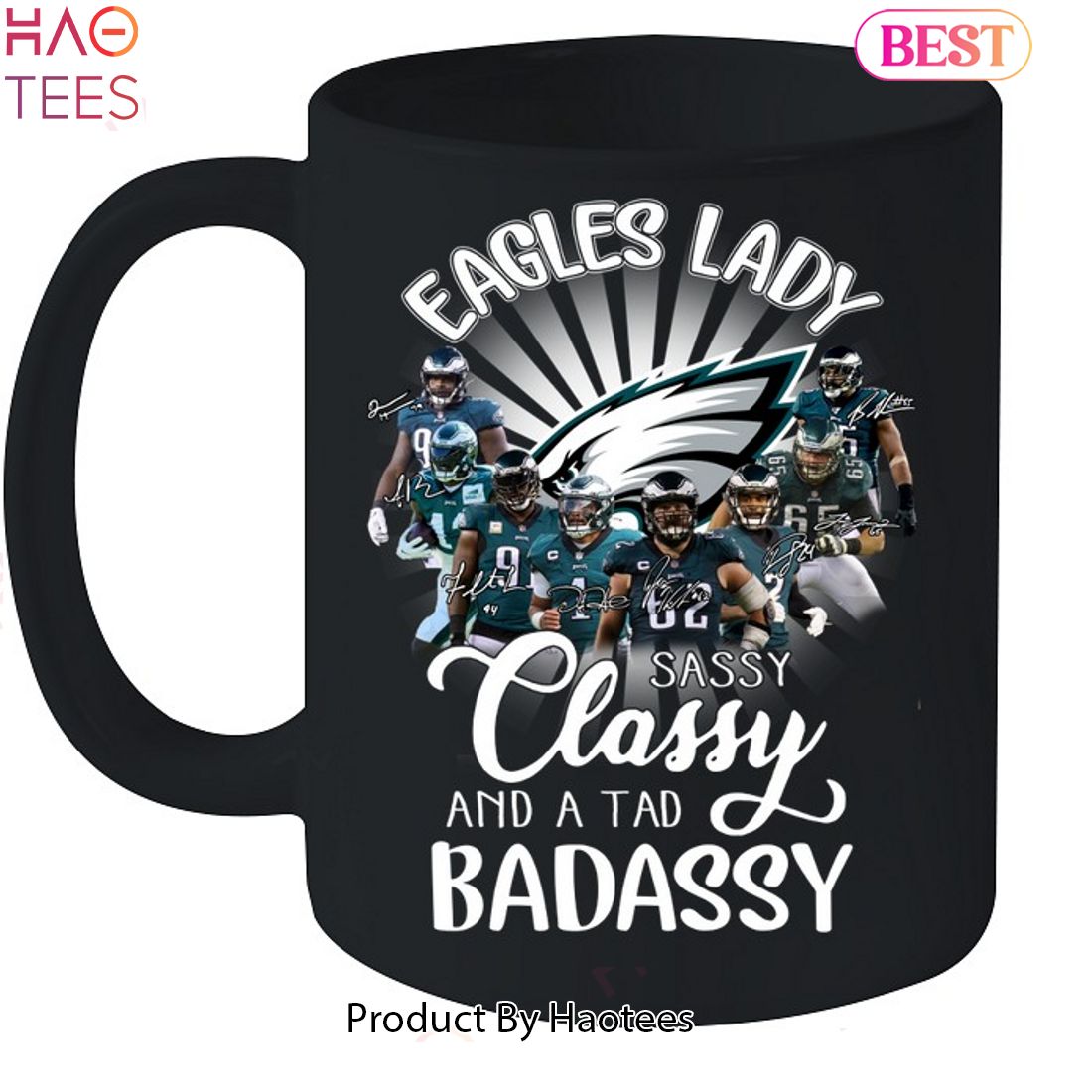 Philadelphia Eagles Lady Sassy Classy And A Tad Badassy Unisex T-Shirt Philadelphia Eagles Lady Sassy Classy And A Tad Badassy Unisex T-Shirt