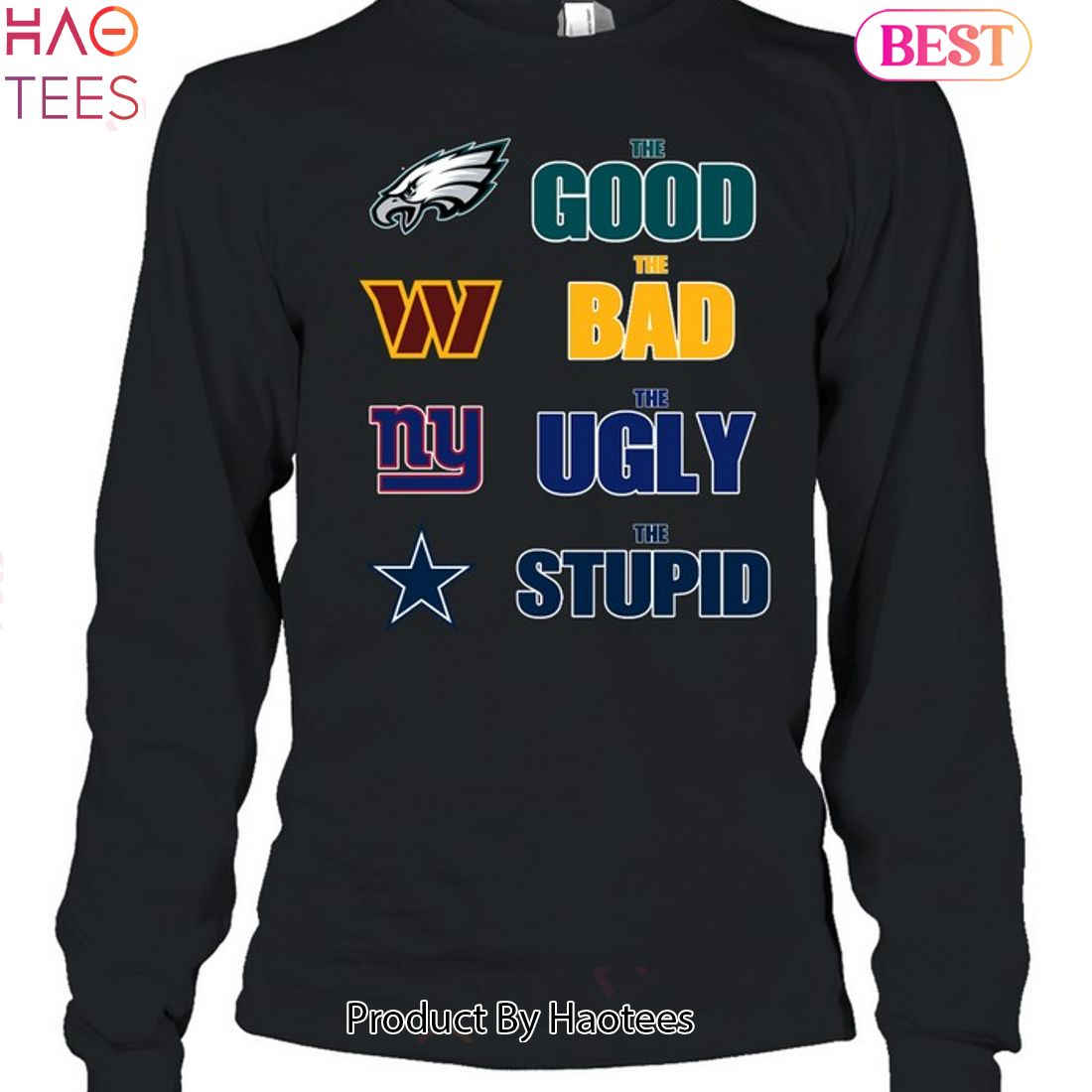 Official Philadelphia Eagles The Good The Bad The Ugly And The Stupid T- Shirt, hoodie, sweater, long sleeve and tank top
