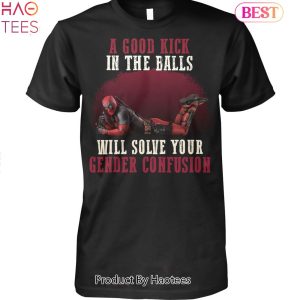 A Good Kick In The Balls Will Solve Your Gender Confusion Spider-Man Unisex T-Shirt