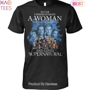 BEST A Woman Who Is A Fan Of Movies And Loves Supernatural Unisex T-Shirt