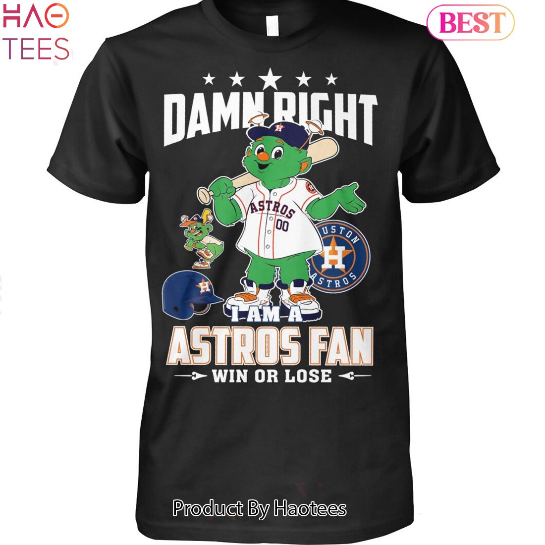 BEST Damn Right I Am A Astros Fan Win Or Lose Unisex T-shirt