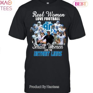 BEST Detroit Lions Real Women Love Football Unisex T-Shirt