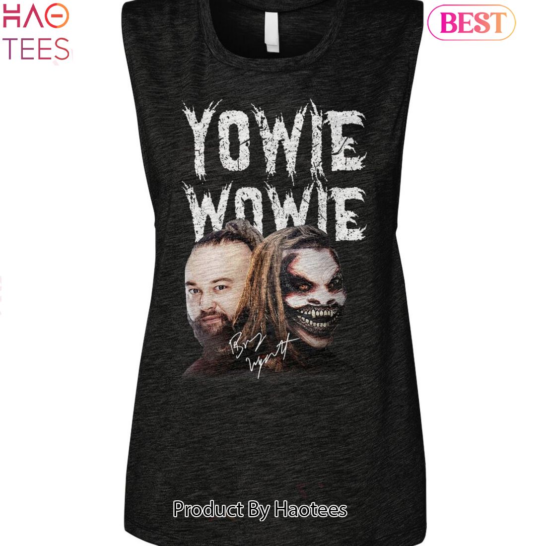 BEST Yowie Wowie Bray Wyatt Unisex T-Shirt BEST Yowie Wowie Bray Wyatt Unisex T-Shirt