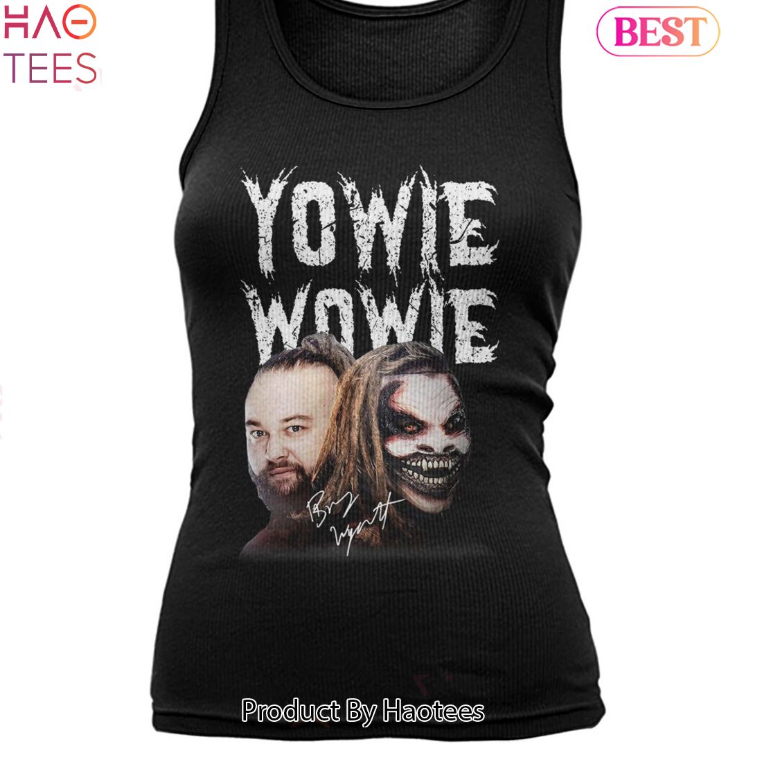 BEST Yowie Wowie Bray Wyatt Unisex T-Shirt BEST Yowie Wowie Bray Wyatt Unisex T-Shirt