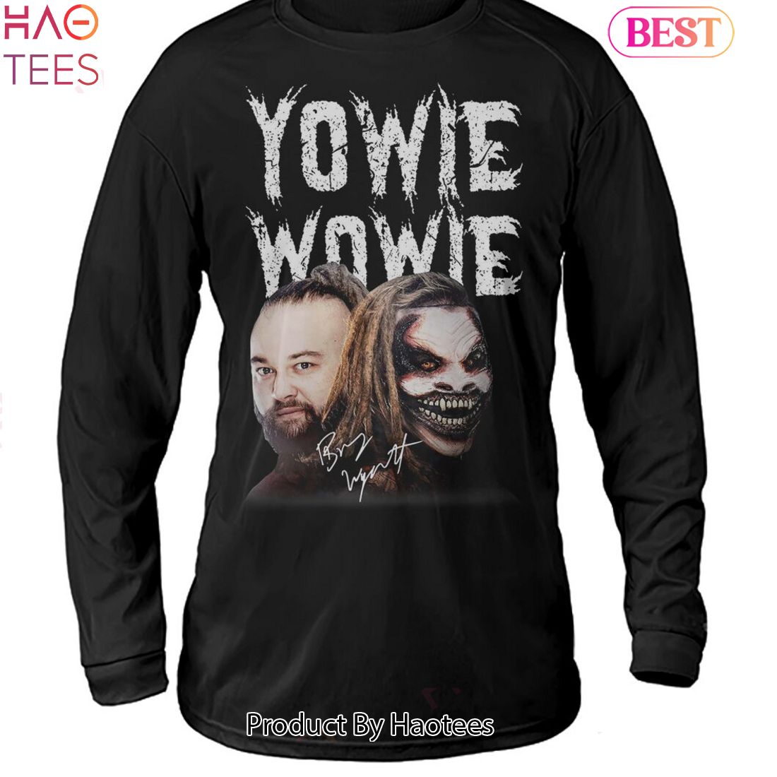BEST Yowie Wowie Bray Wyatt Unisex T-Shirt