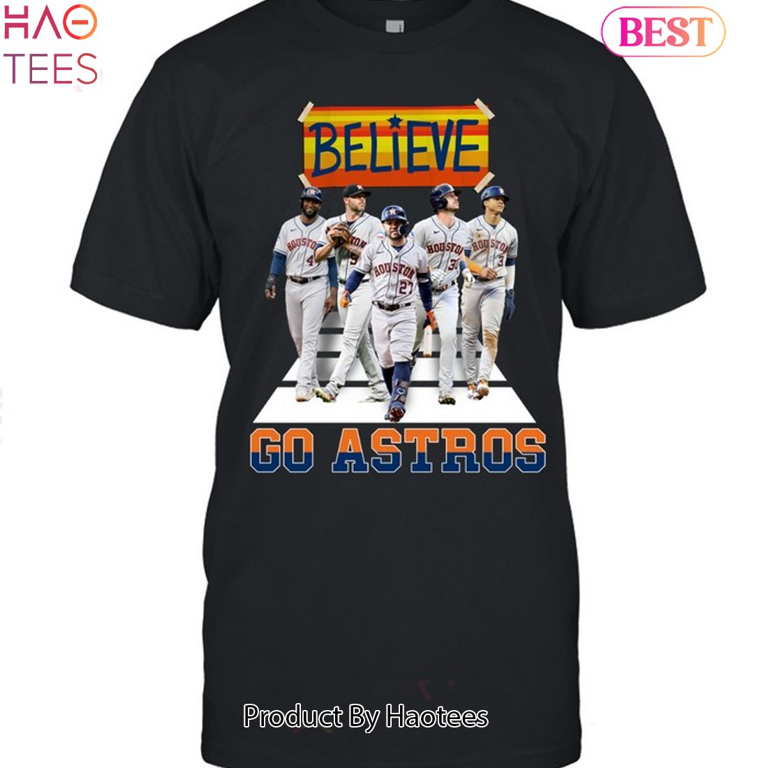 HOT TREND Believe Go Houston Astros Unisex T-Shirt HOT TREND Believe Go Houston Astros Unisex T-Shirt