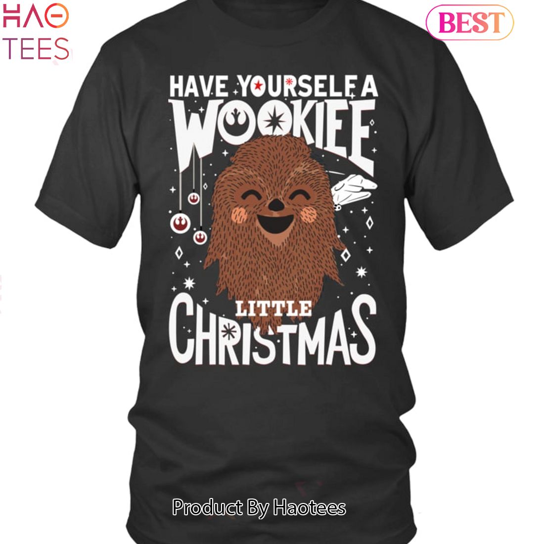 HOT TREND Have Yourselfa Wookiee Christmas Unisex T-shirt