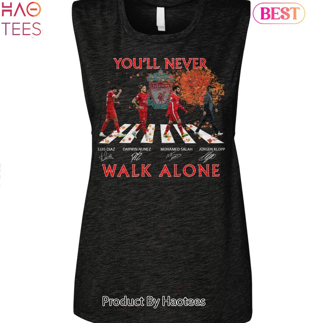 HOT TREND Liverpool F.C You Will Never Walk Alone Unisex T-Shirt HOT TREND Liverpool F.C You Will Never Walk Alone Unisex T-Shirt
