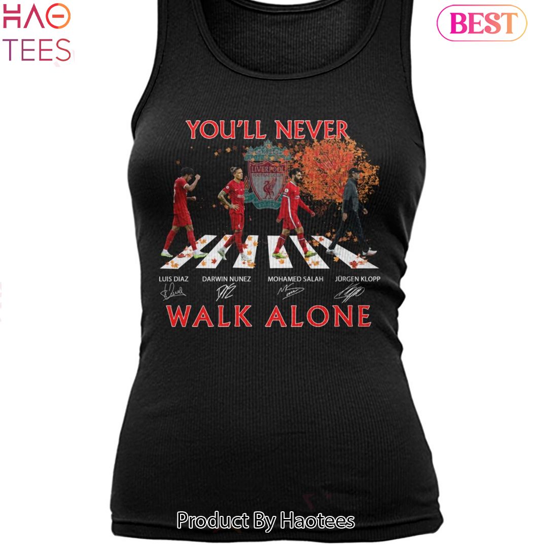 HOT TREND Liverpool F.C You Will Never Walk Alone Unisex T-Shirt HOT TREND Liverpool F.C You Will Never Walk Alone Unisex T-Shirt