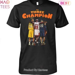 HOT TREND The Three Champion Kobe Bryant Unisex T-Shirt