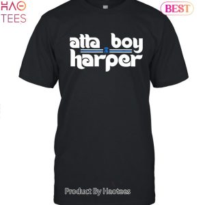 NEW Atta Boy – Harper Philadelphia Phillies Unisex T-shirt