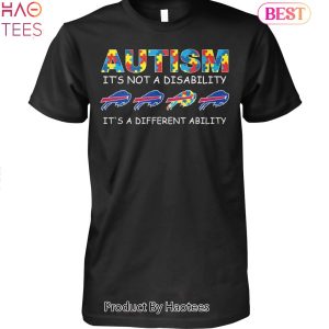 NEW AUTISM It Not A Disability It Is A Different Ability Buffalo Bills Unisex T-Shirt