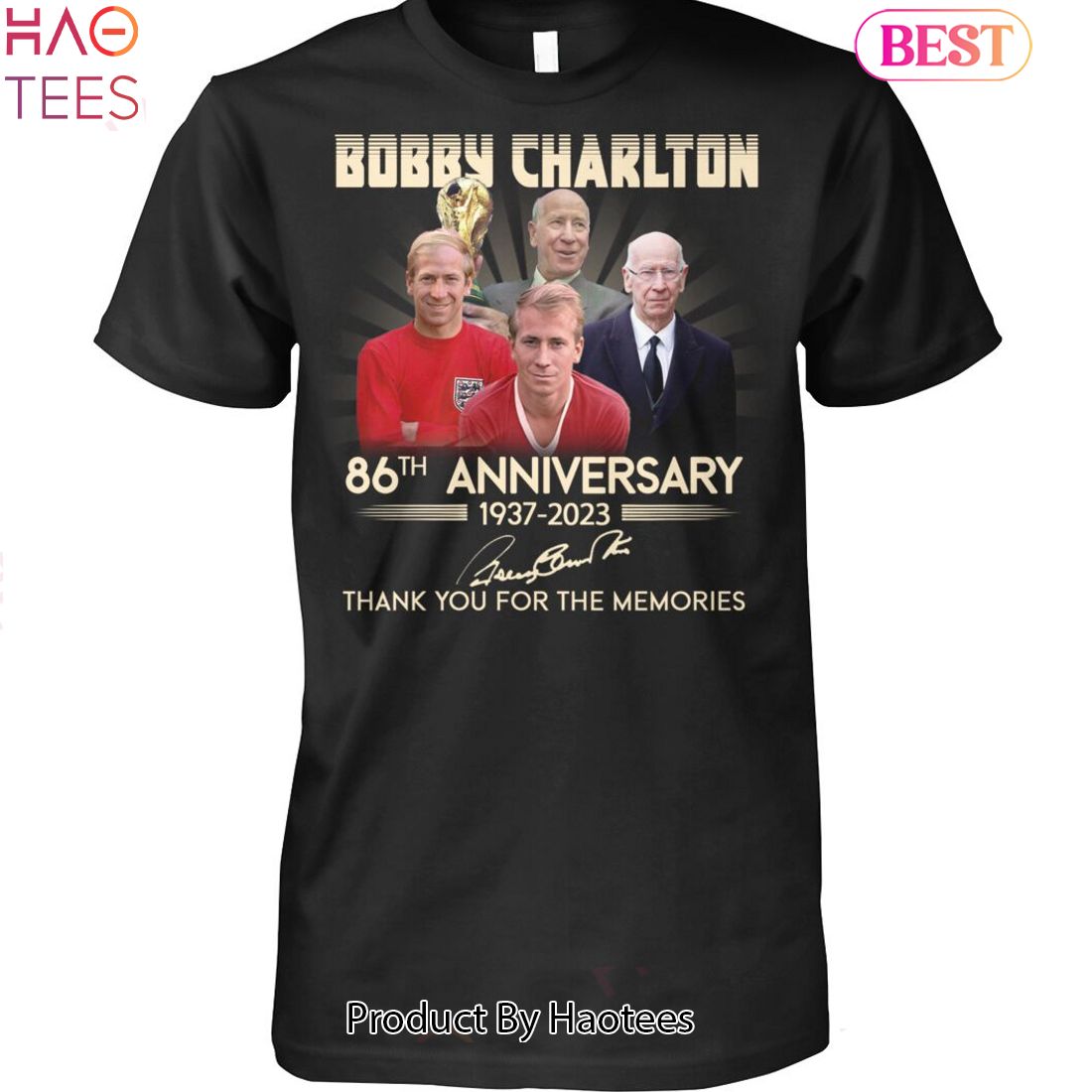 NEW Bobby Charlton 86th Anniversary 1937-2023 Thank You For The Memories Unisex T-Shirt