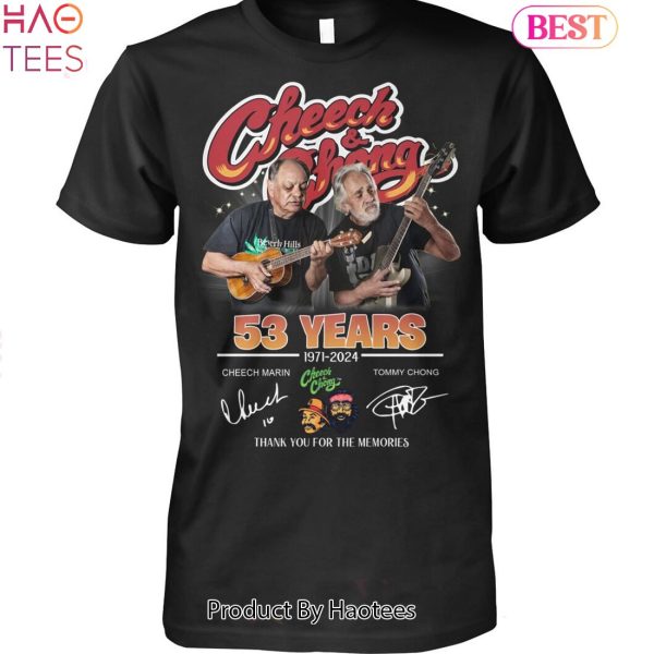 NEW Cheech & Chong 53 Years 1971-2023 Thank You For The Memories Unisex T-Shirt