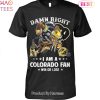 NEW Damn Right Im A FIU Panthers Fan Go FIU Panthers Unisex T-Shirt