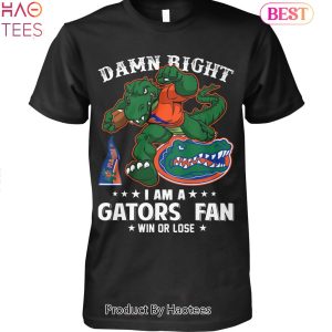 NEW Damn Right Im Florida Gators Fan Win Or Lose Unisex T-Shirt