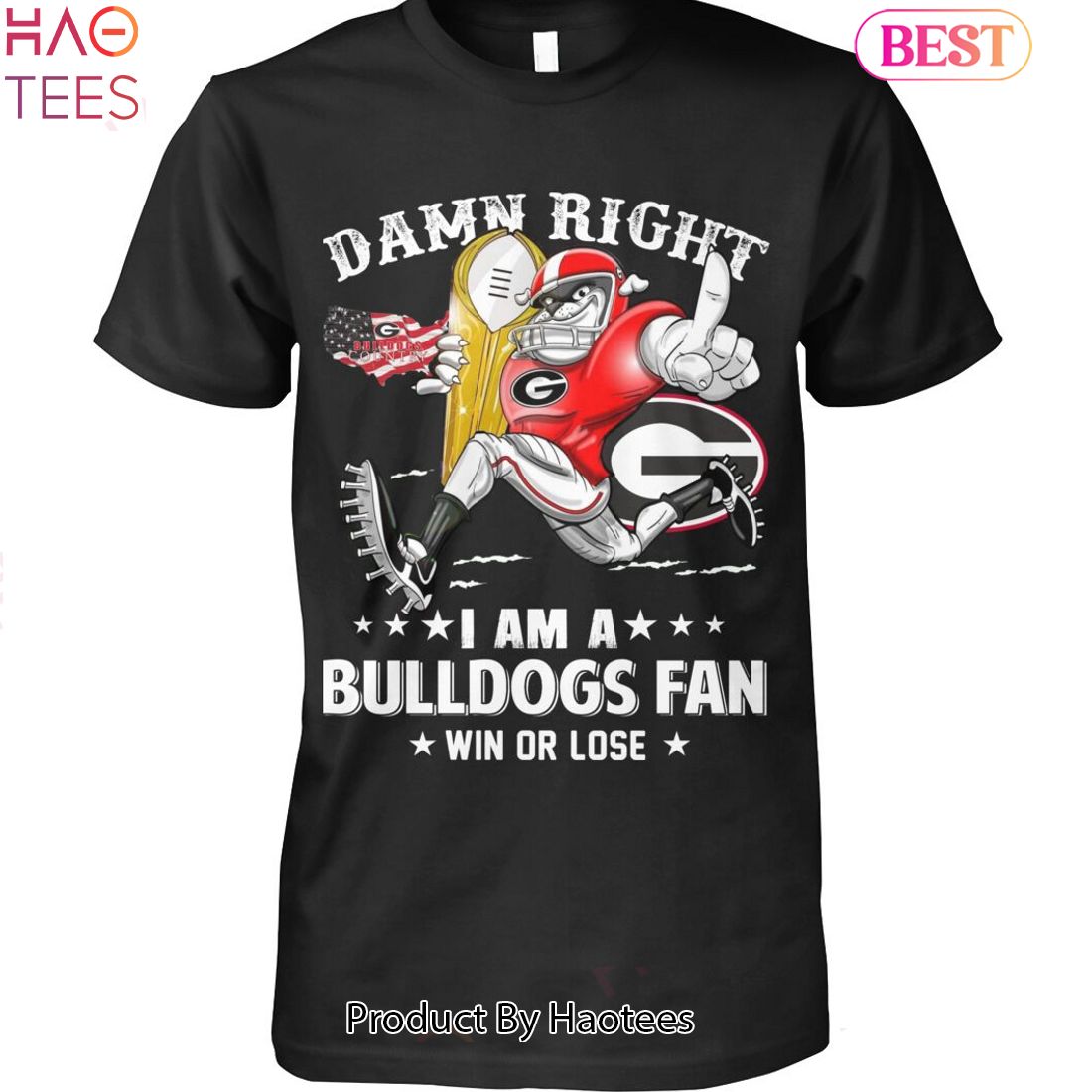 NEW Damn Right Im Georgia Bulldogs Fan Win Or Lose Unisex T-Shirt