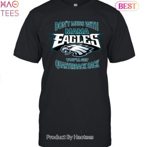 NEW Dont Mess With Mama Eagles Unisex T-Shirt