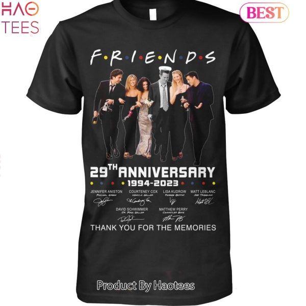 NEW Friends 29th Anniversary 1994-2023 Thank You For The Memories Unisex T-Shirt