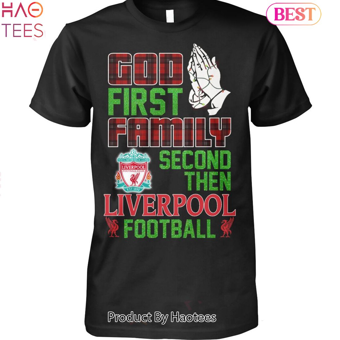 NEW God First Family Second Then Liverpool Football Unisex T-Shirt