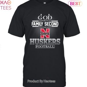 NEW God First Family Second Then Nebraska Cornhuskers Unisex T-Shirt