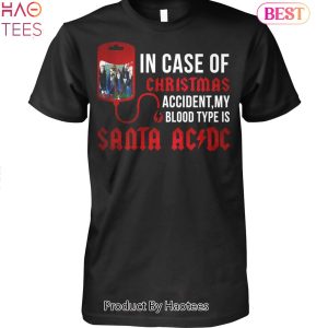 NEW In Case Of Christmas Accident My Blood Type Is Santa AC DC Unisex T-Shirt