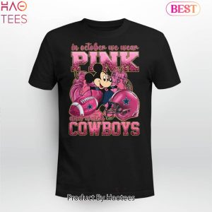 NEW In October We Wear Pink And Watch Dallas Cowboys Mickey Disney T-shirt