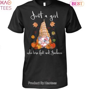NEW Just A Girl Who Love Fall And New York Yankees Unisex T-Shirt