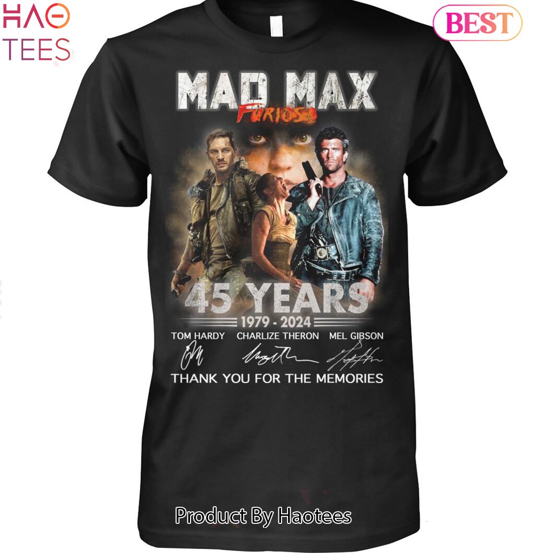 NEW Mad Max Furiosa 45 Years 1979-2024 Thank You For The Memories Unisex T-Shirt NEW Mad Max Furiosa 45 Years 1979-2024 Thank You For The Memories Unisex T-Shirt