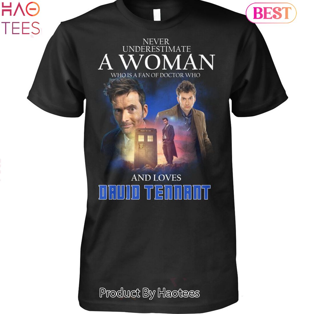NEW Never Underestimate A Woman Who Is A Fan Of Doctor Who And Loves Druid Tennant Unisex T-Shirt NEW Never Underestimate A Woman Who Is A Fan Of Doctor Who And Loves Druid Tennant Unisex T-Shirt