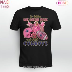 NEW NFL Dallas Cowboys In October We Wear Pink And Watch Football Unisex T-Shirt