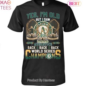 NEW Oakland Athletics Back 2 Back 2 Back World Series Champions Unisex T-Shirt