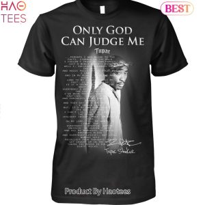 NEW Only God Can Judge Me Tupac Shakur Unisex T-Shirt
