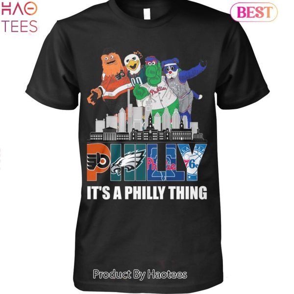 NEW Philly It Is A Philly Thing Unisex T-Shirt