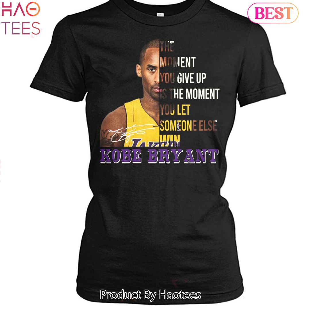 The Moment You Give Up Kobe Bryant Unisex T-Shirt The Moment You Give Up Kobe Bryant Unisex T-Shirt