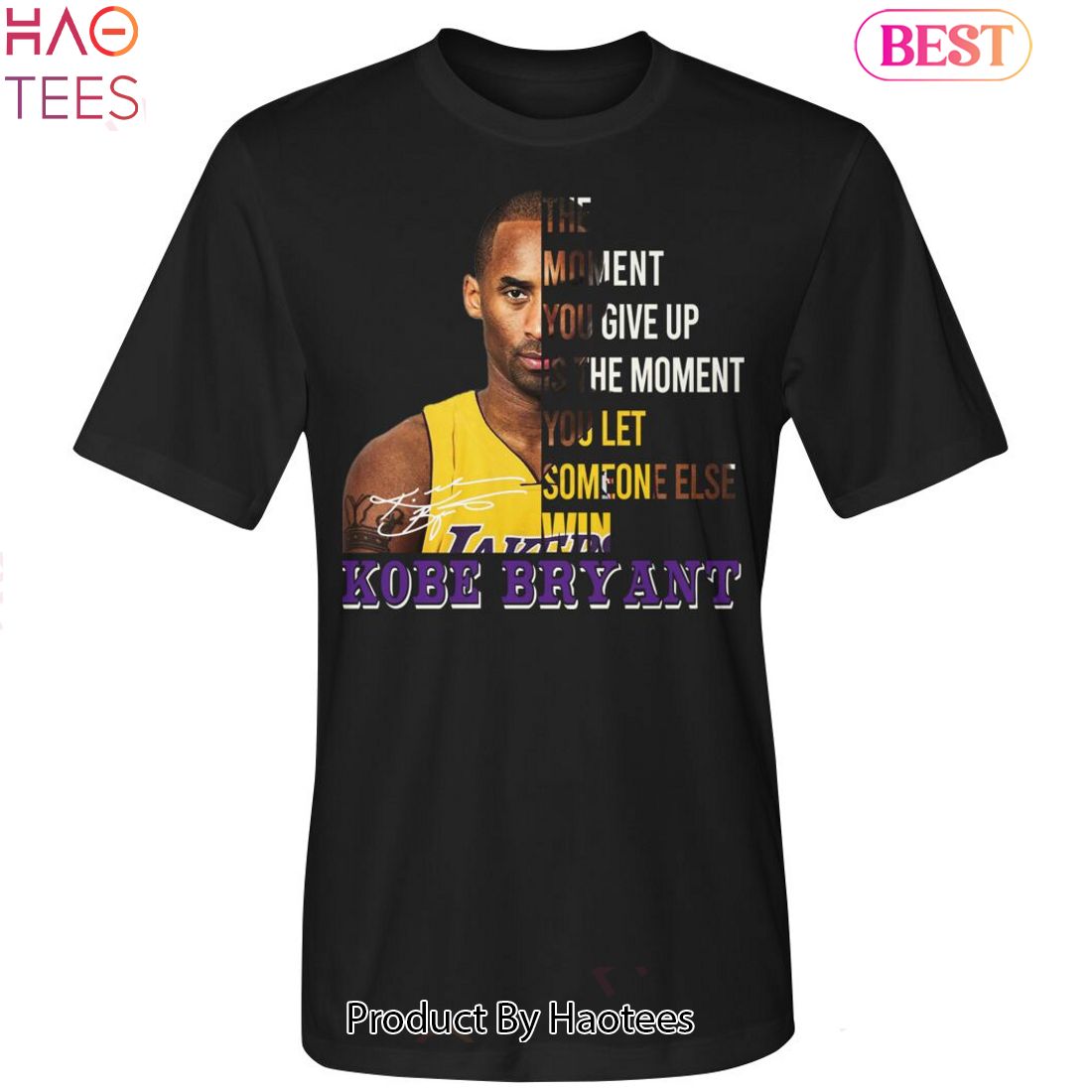 The Moment You Give Up Kobe Bryant Unisex T-Shirt The Moment You Give Up Kobe Bryant Unisex T-Shirt