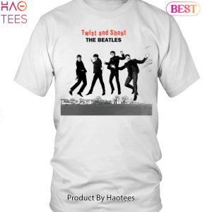TRENDING The Beatles Twist And Shout Unisex T-Shirt