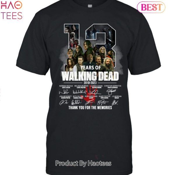 HOT 13 Years Of Walking Dead 2010-2023 Thank You For The Memories Unisex T-Shirt