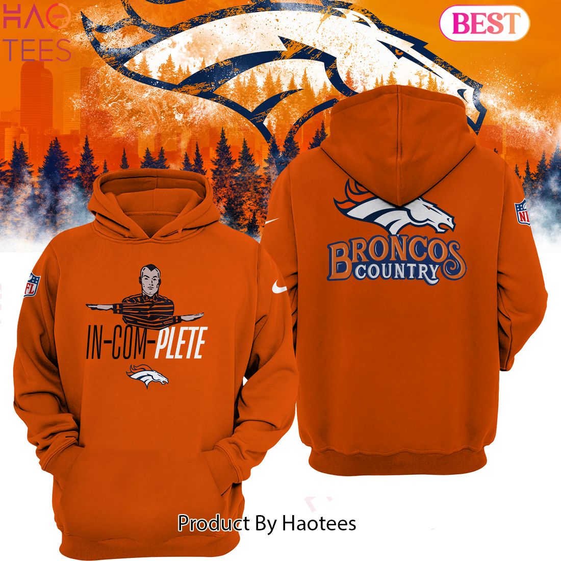HOT TREND Denver Broncos In Com Plete Hoodie HOT TREND Denver Broncos In Com Plete Hoodie