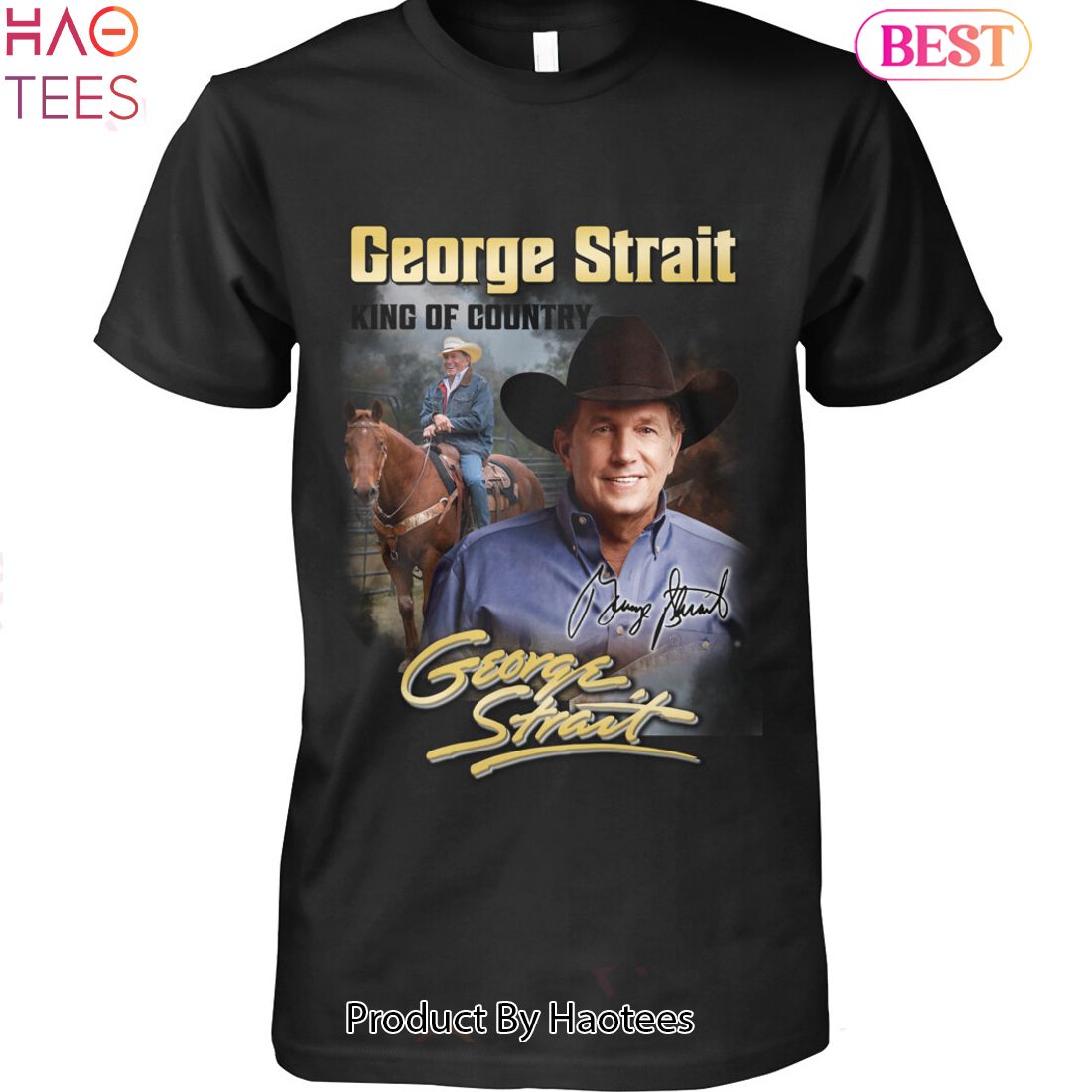 NEW Geotge Strait King Of Country Unisex T-Shirt NEW Geotge Strait King Of Country Unisex T-Shirt