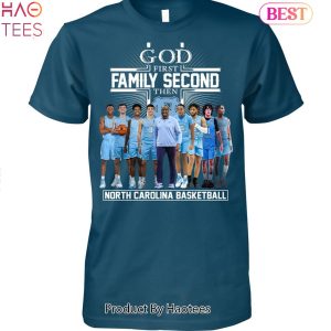 NEW God First Family Second Then North Carolina Tar Heels Unisex T-Shirt